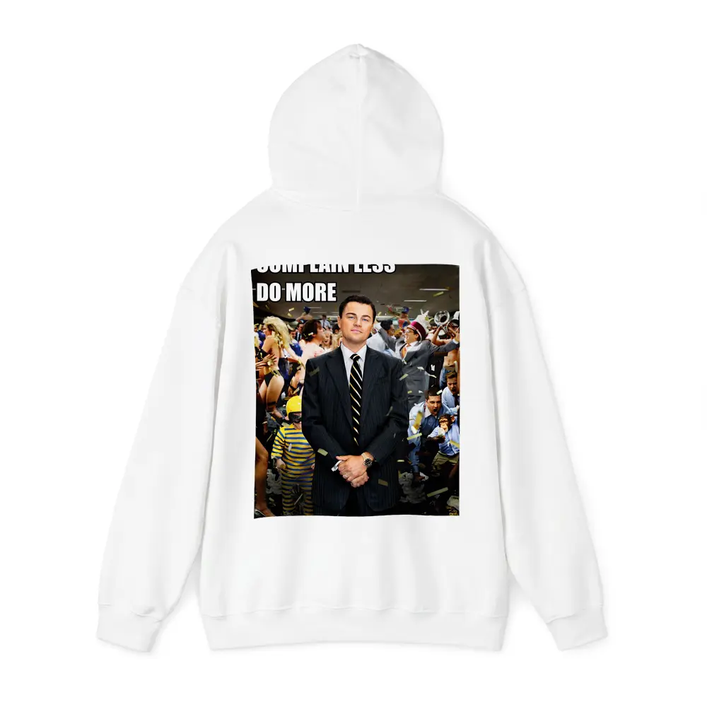 Complain Less Do More Man Office Party – Hoodies