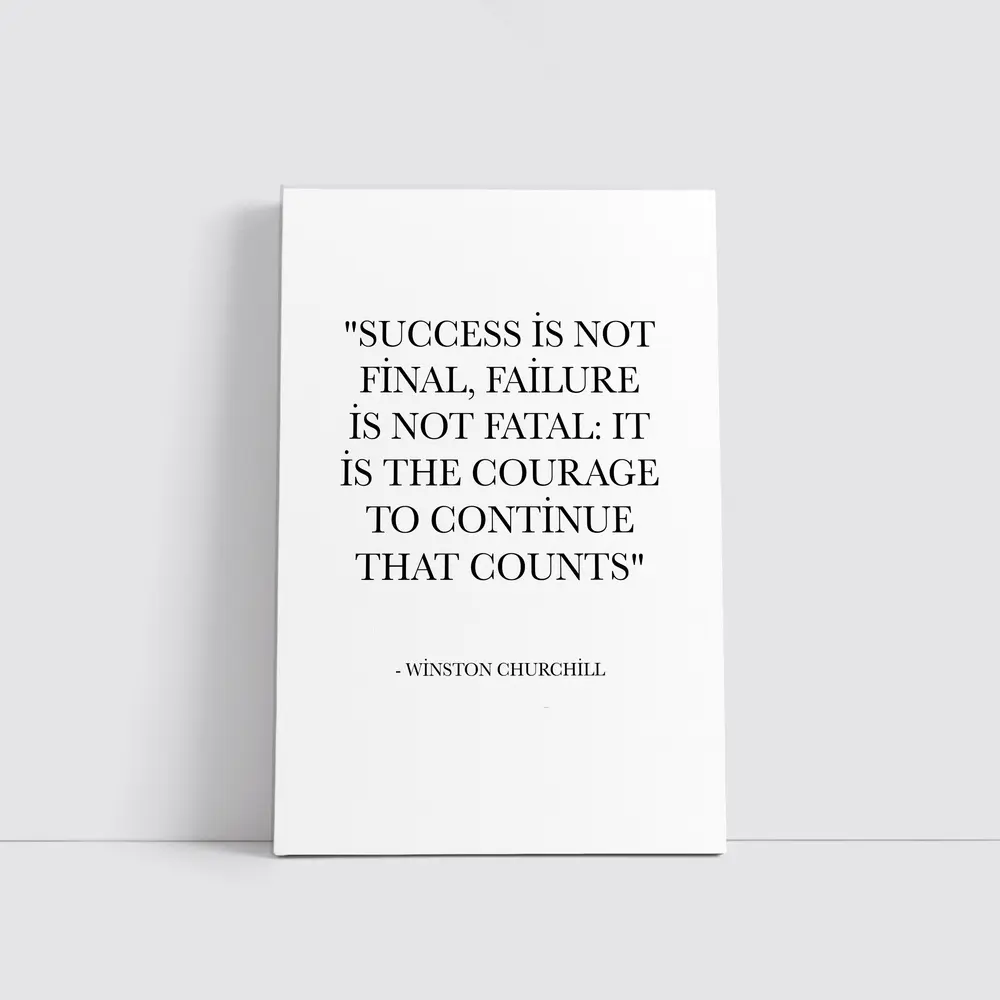 Winston Churchill Success Courage Quote Black White – Wall Art