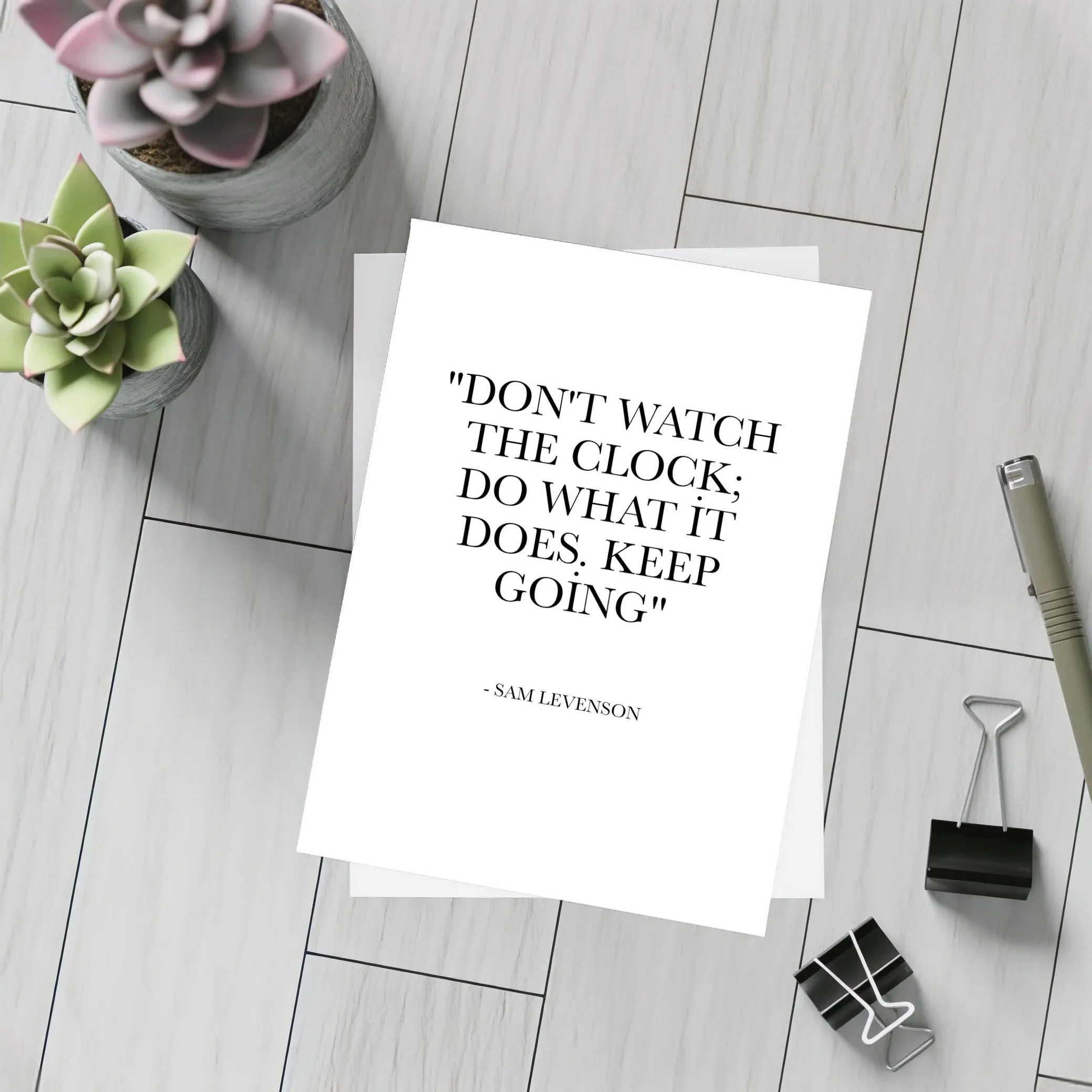 Don't Watch The Clock Keep Going Quote – Postcards