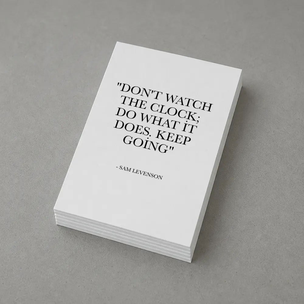 Don't Watch The Clock Keep Going Quote – Postcards