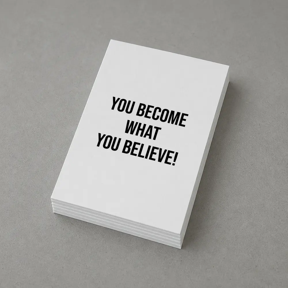 You Become What You Believe Quote – Postcards