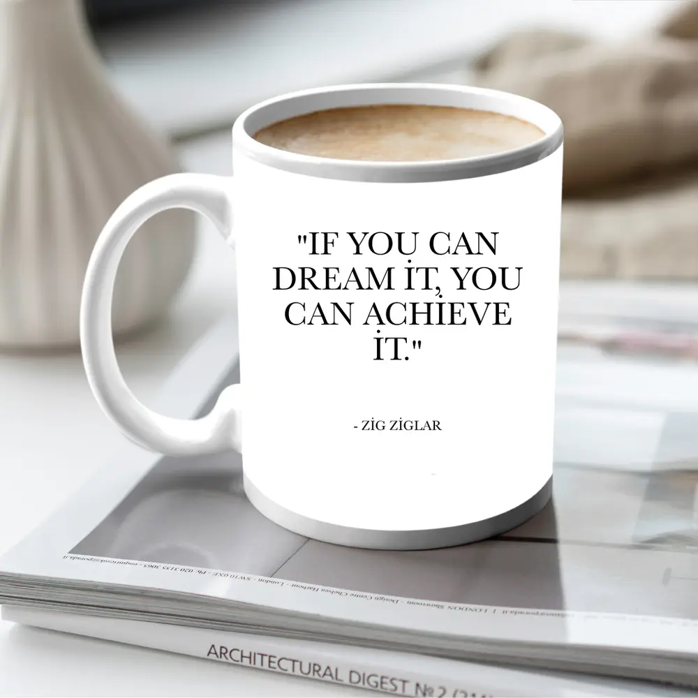 Zig Ziglar Dream Achieve Quote Black White – Mugs