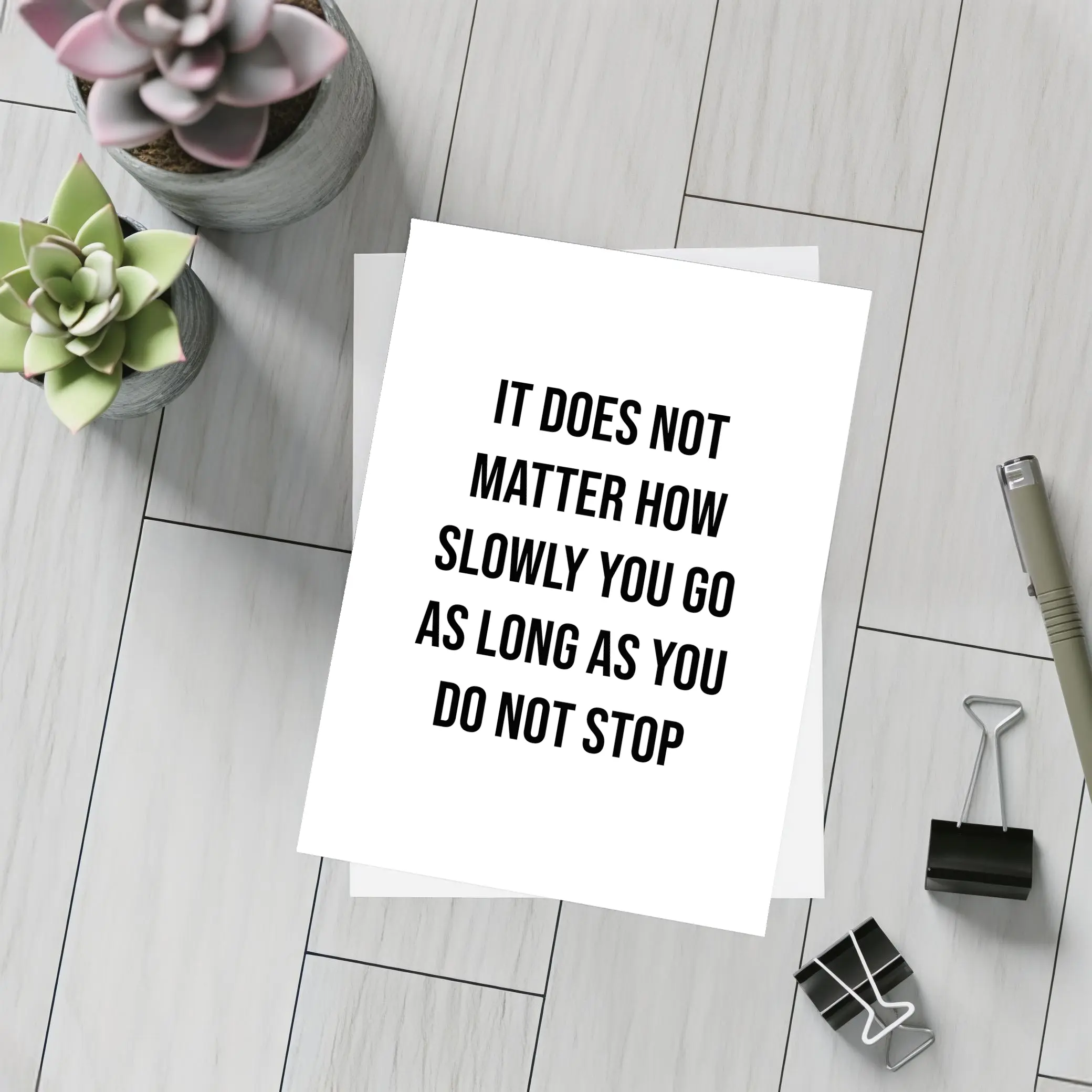 It Does Not Matter How Slowly Quote – Postcards