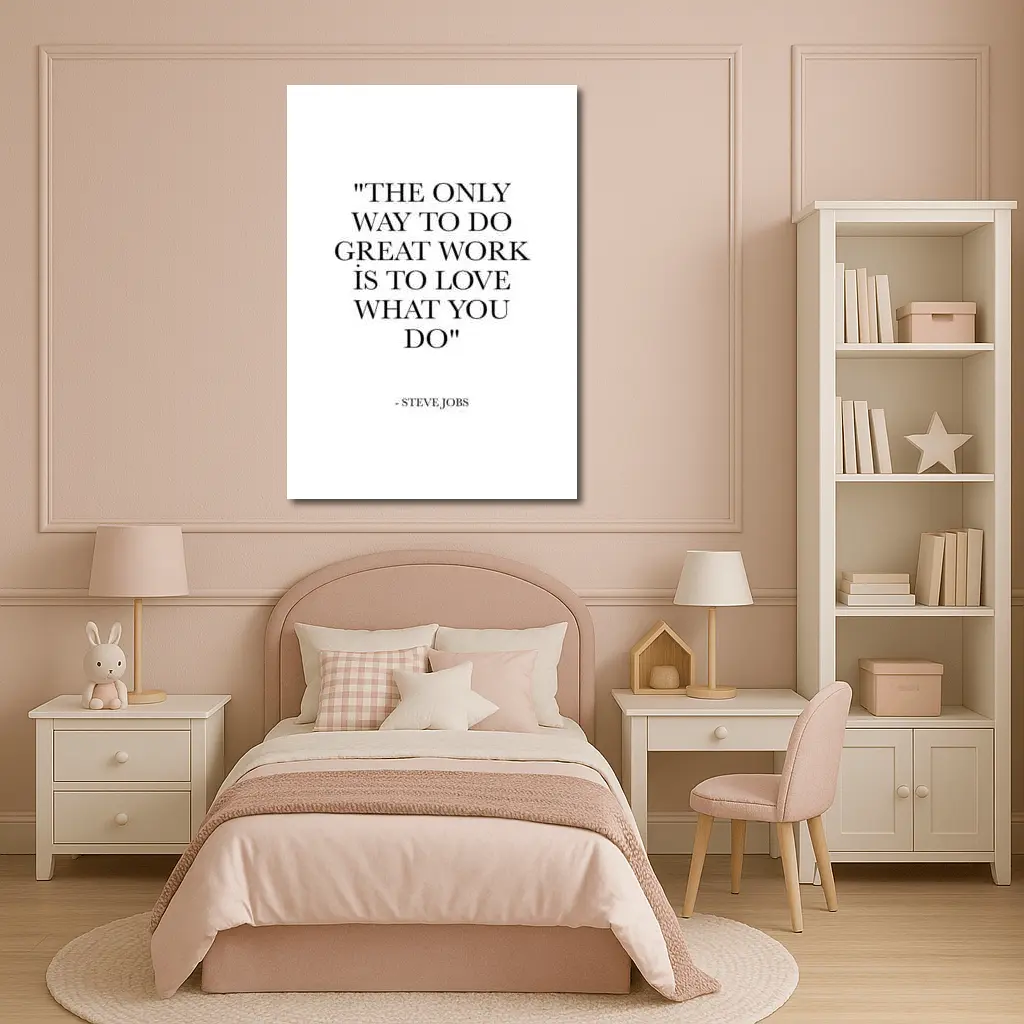 Steve Jobs Love What You Do Quote – Wall Art