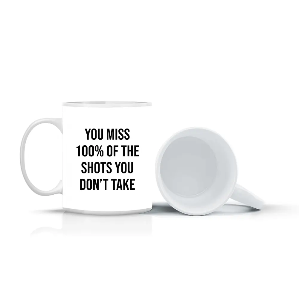 You Miss Shots You Don't Take Quote – Mugs