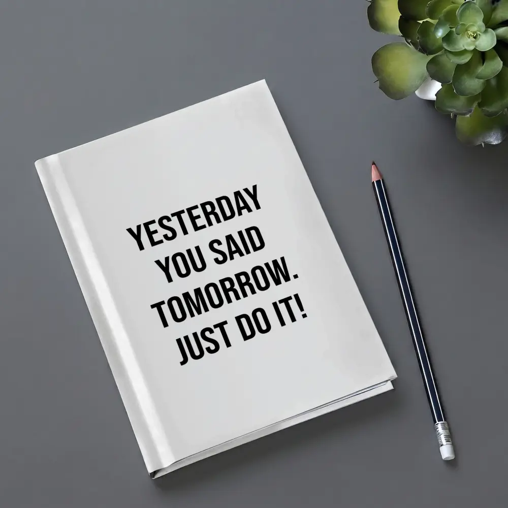 Yesterday You Said Tomorrow Just Do It – Notebooks