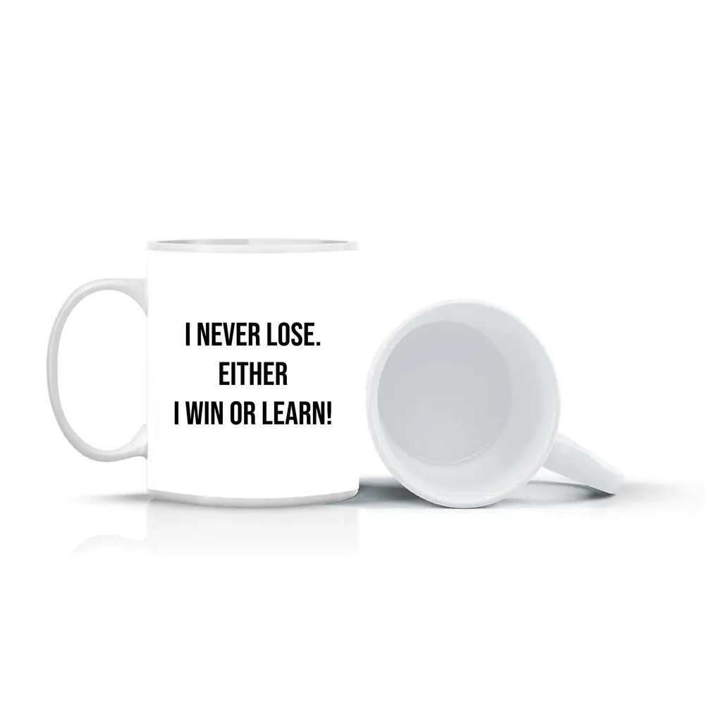 I Never Lose Win Or Learn Quote – Mugs