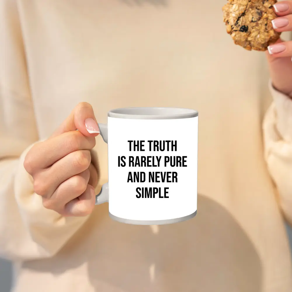 The Truth Is Rarely Pure Quote Print – Mugs