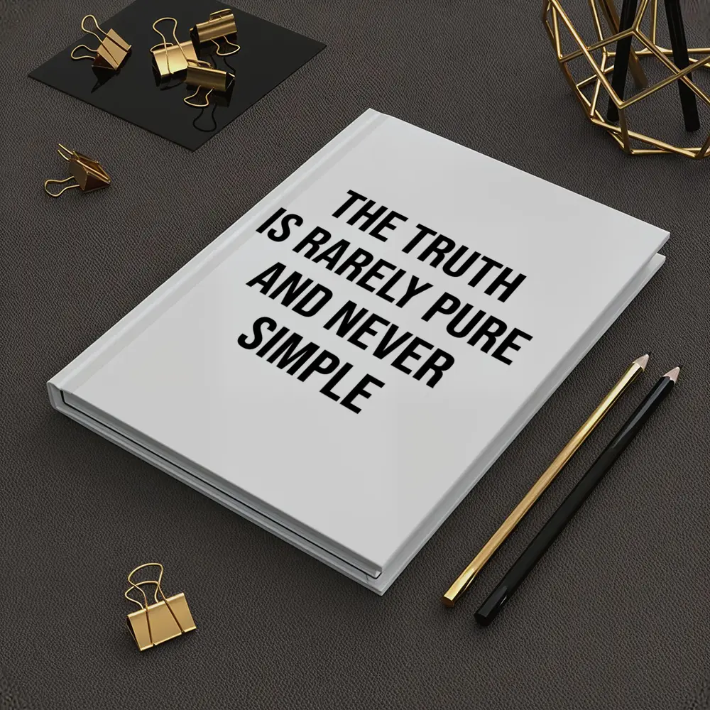 The Truth Is Rarely Pure Quote Print – Notebooks