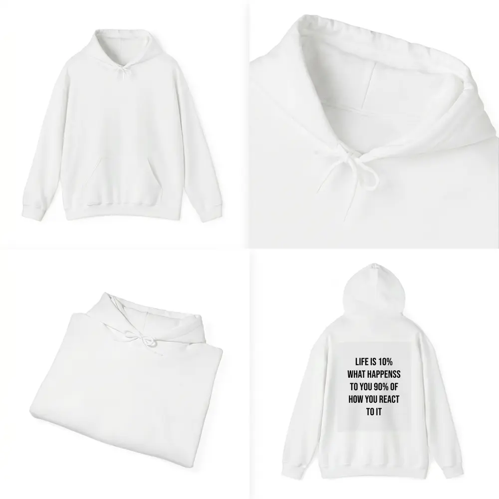 Life Is Ten Percent Reaction Motivational Quote – Hoodies