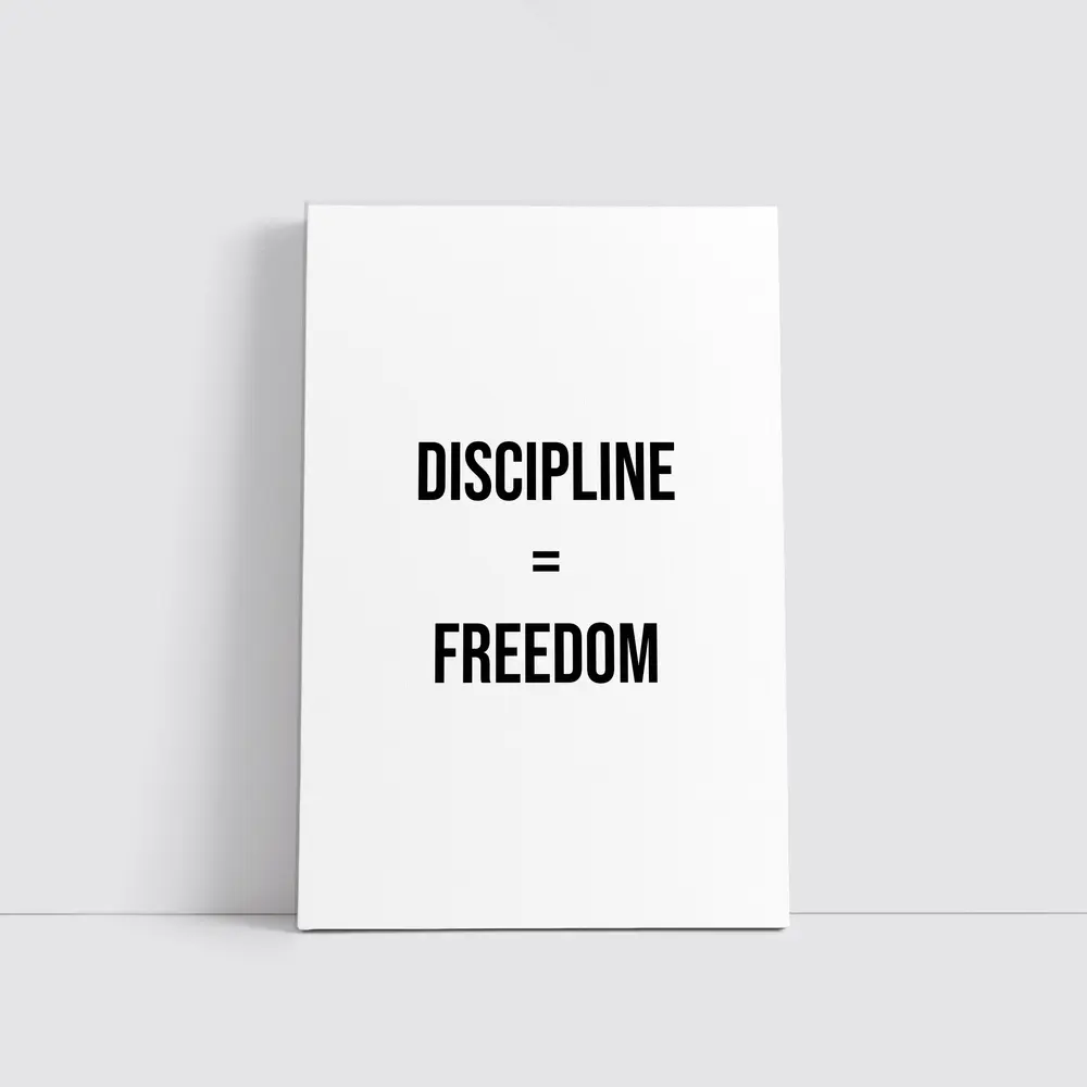Discipline Equals Freedom Bold Black Typography – Wall Art