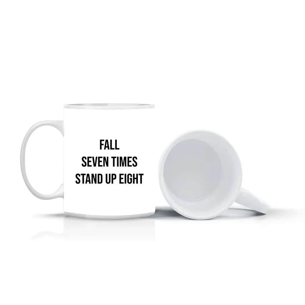 Fall Seven Times Stand Up Eight Quote – Mugs