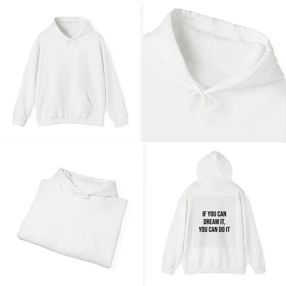 If You Can Dream It You Can – Hoodies