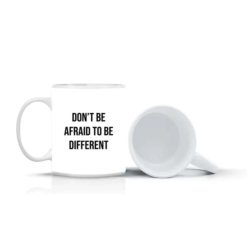 Don't Be Afraid To Be Different Quote – Mugs