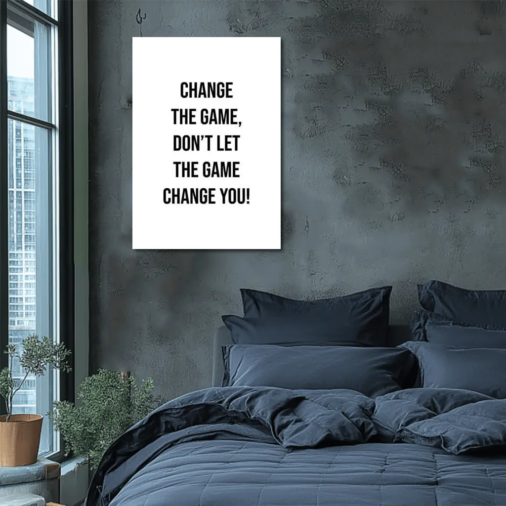 Change The Game Bold Motivational Quote Print – Wall Art