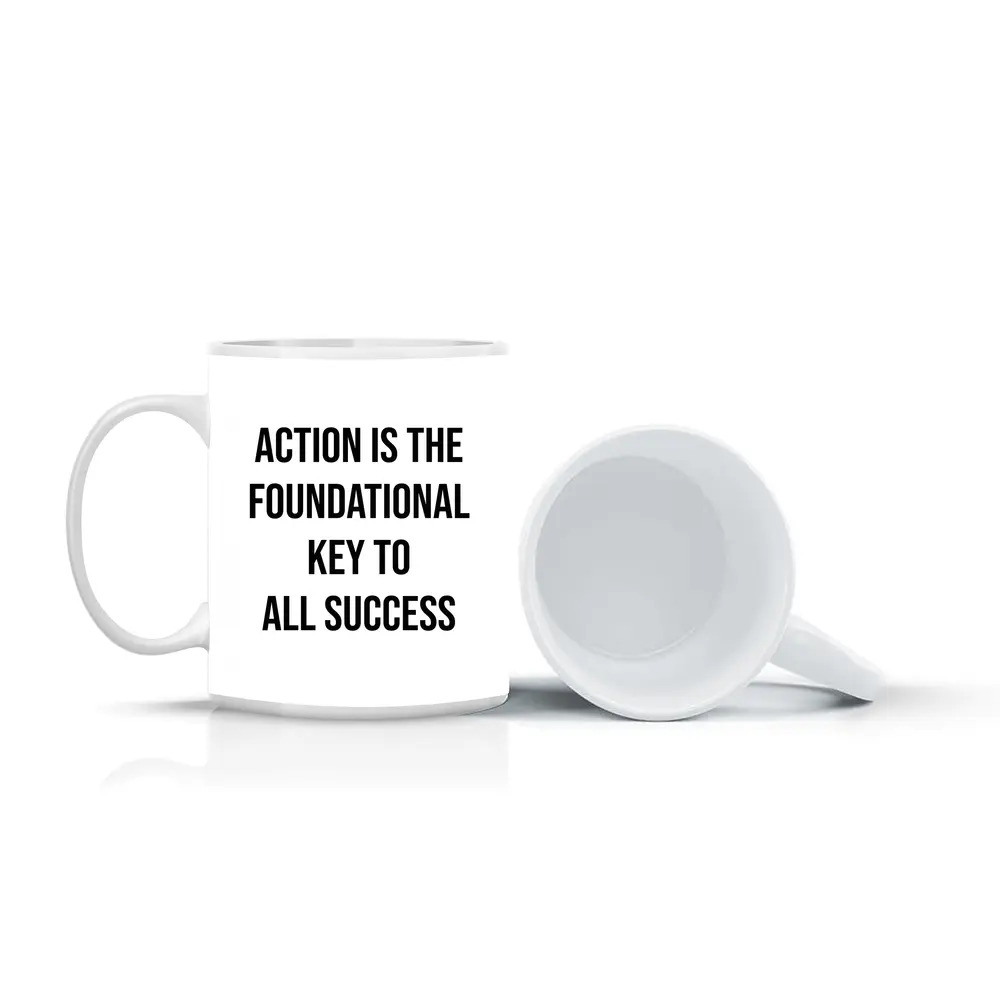 Action Is The Foundational Key To Success – Mugs