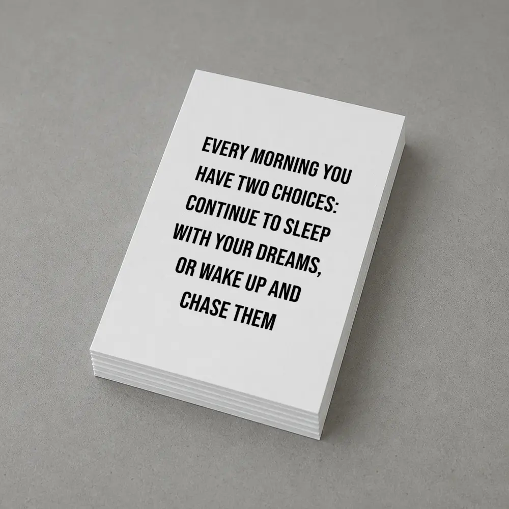Every Morning Wake Up Chase Dreams Quote – Postcards