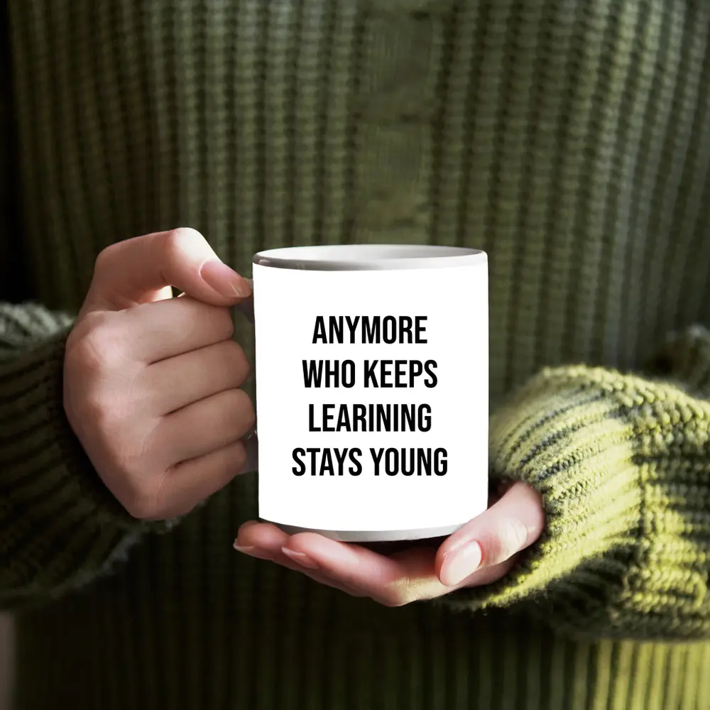 Who Keeps Learning Stays Young Quote – Mugs