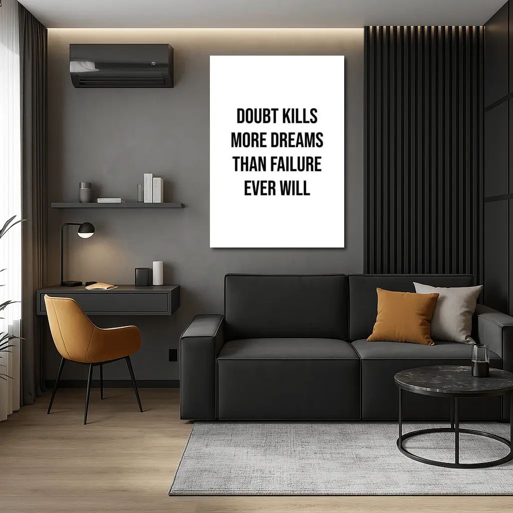 Doubt Kills More Dreams Than Failure Quote – Wall Art