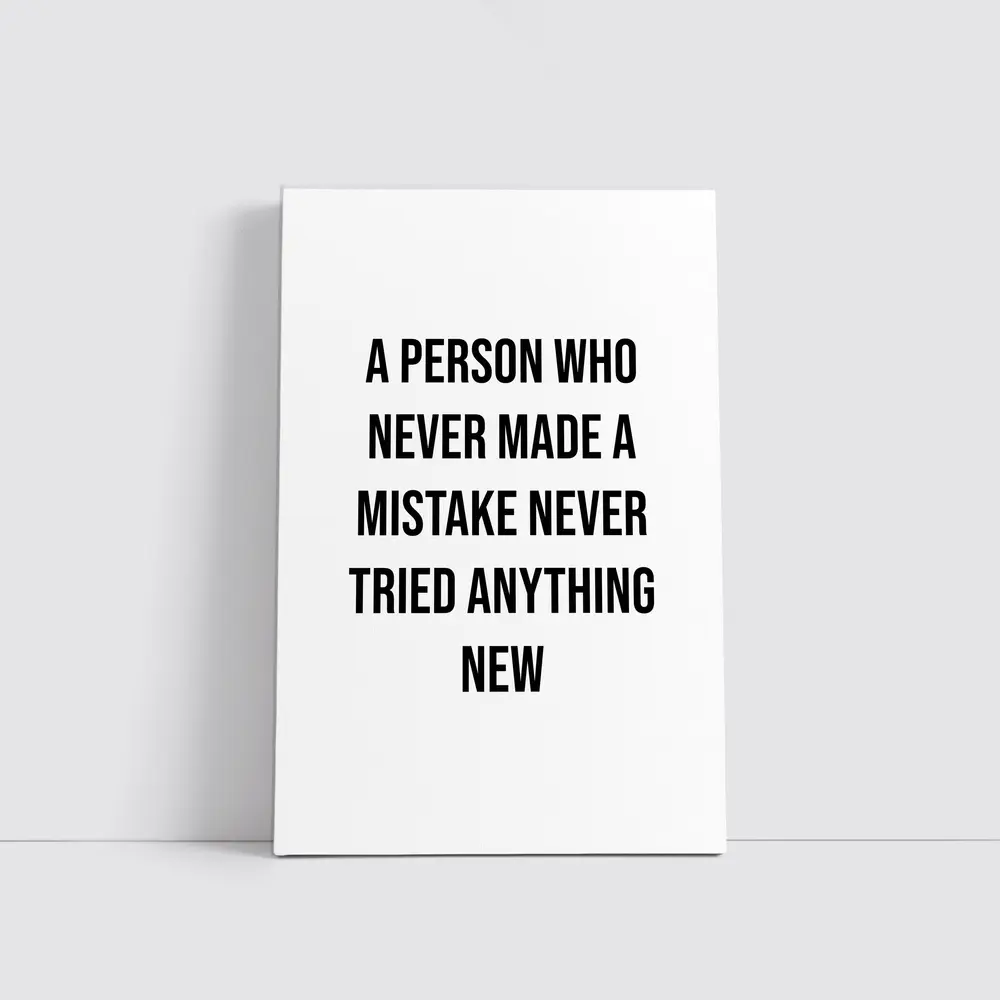 A Person Never Made Mistake Inspirational Quote – Wall Art