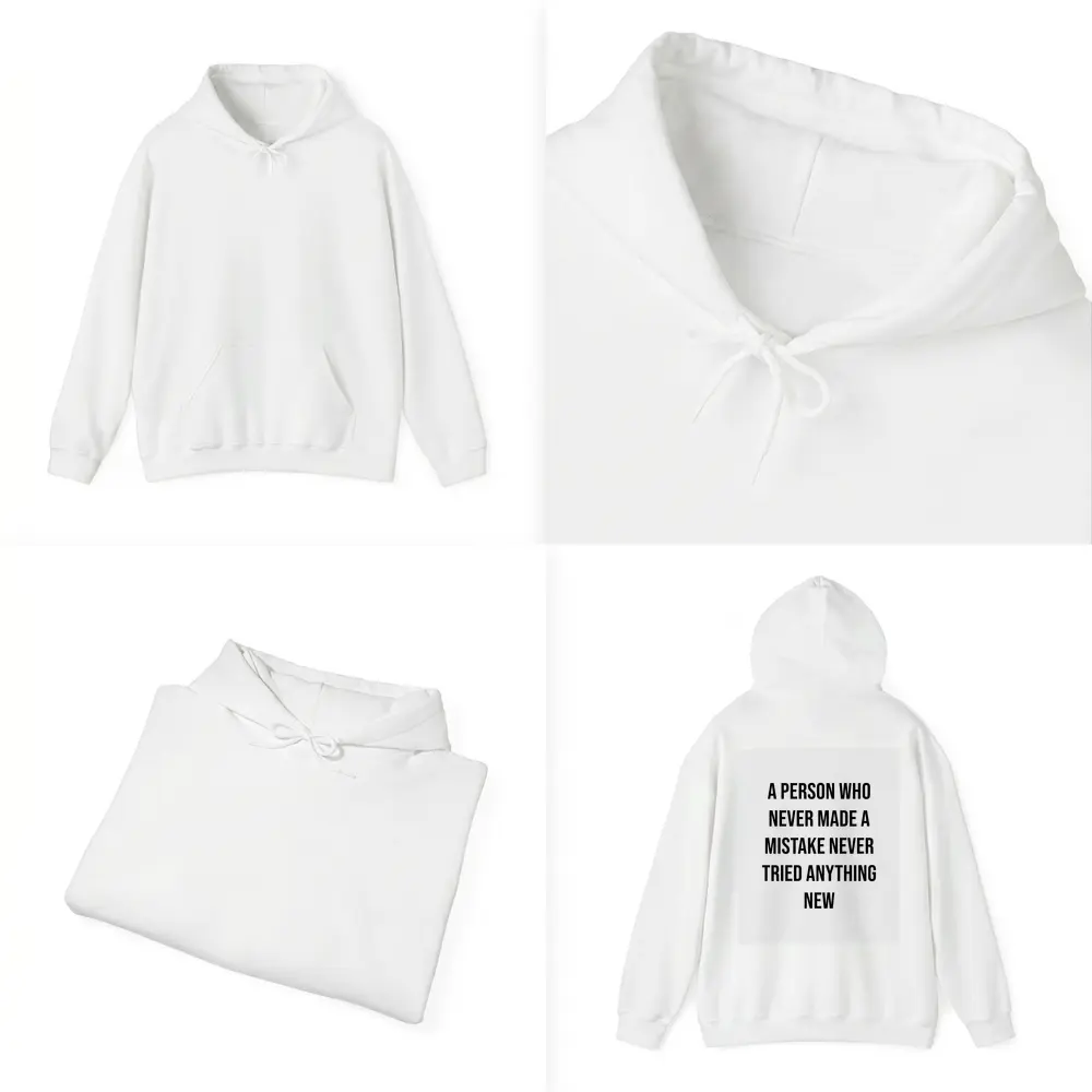 A Person Never Made Mistake Inspirational Quote – Hoodies