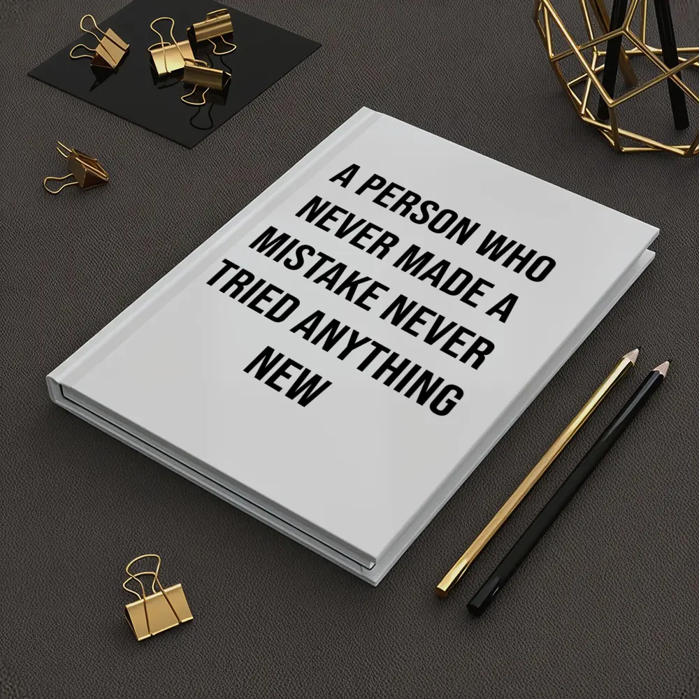 A Person Never Made Mistake Inspirational Quote – Notebooks