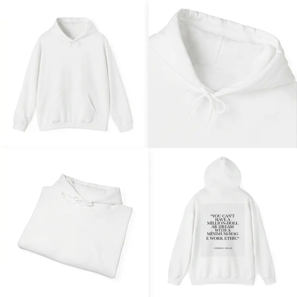 Million Dollar Dream Minimum Wage Work Ethic Quote – Hoodies
