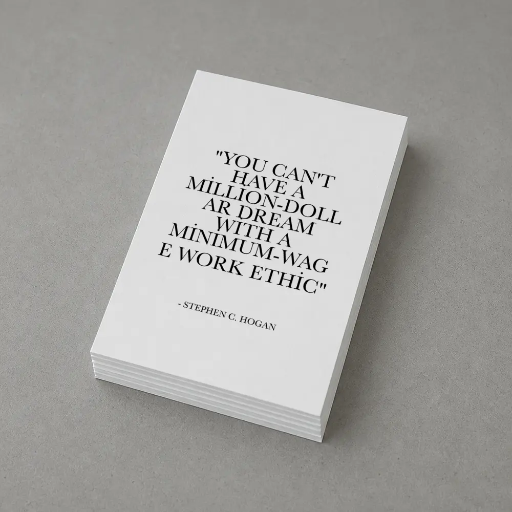 Million Dollar Dream Minimum Wage Work Ethic Quote – Postcards