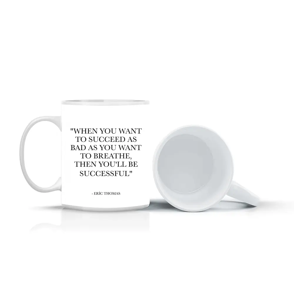 Eric Thomas Success Quote Black White – Mugs