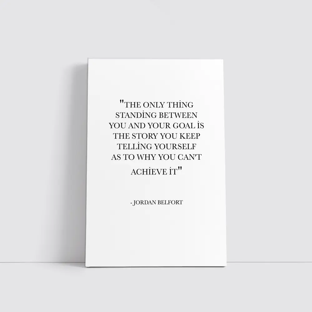Jordan Belfort Goal Quote Black White – Wall Art