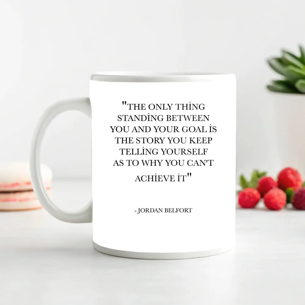 Jordan Belfort Goal Quote Black White – Mugs