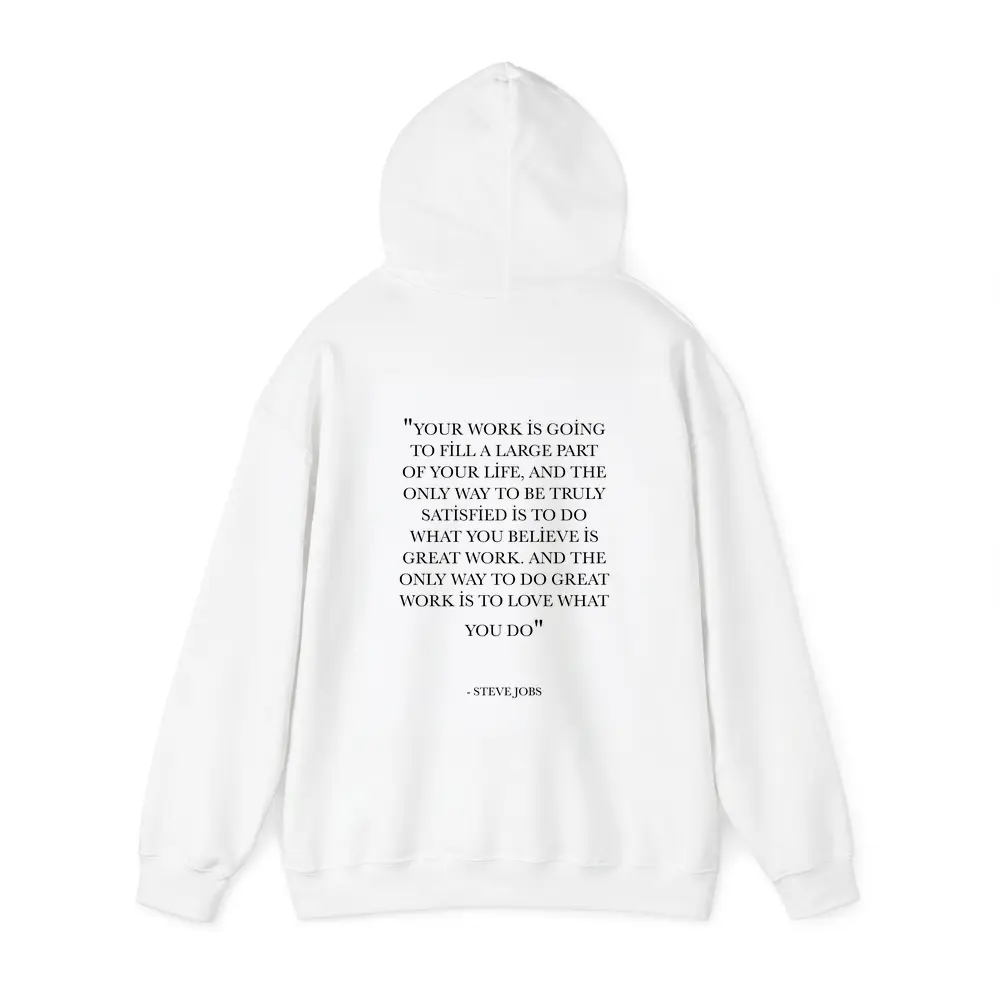 Steve Jobs Love What You Do Quote – Hoodies