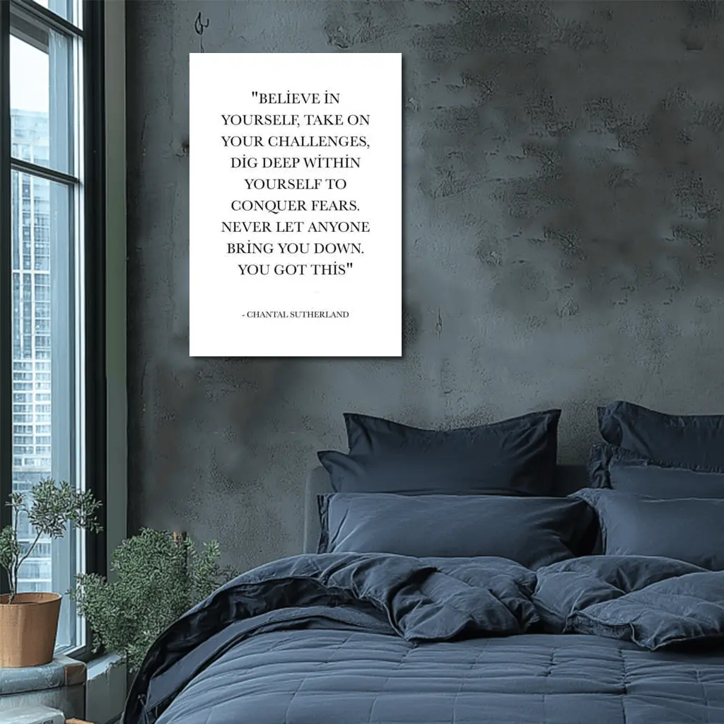 Chantal Sutherland Believe In Yourself Quote – Wall Art
