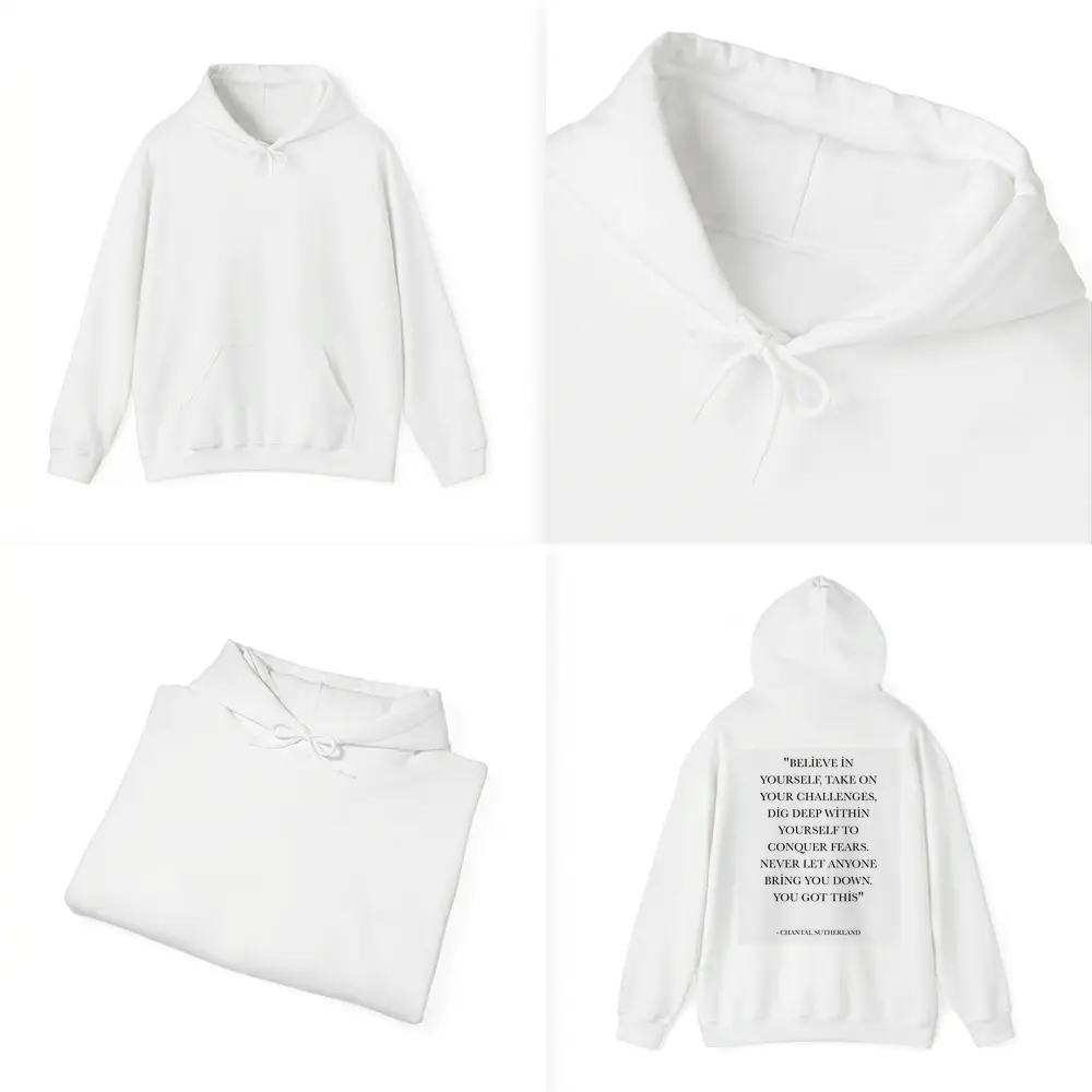 Chantal Sutherland Believe In Yourself Quote – Hoodies