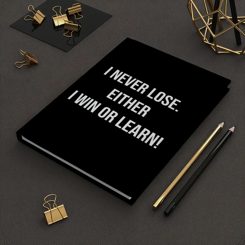 I Never Lose Win Or Learn Quote – Notebooks