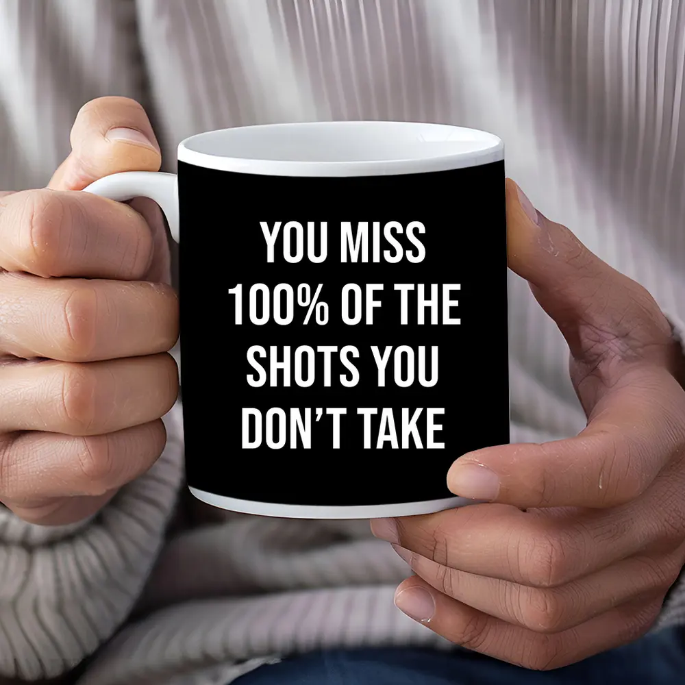 You Miss Shots You Don't Take Quote – Mugs