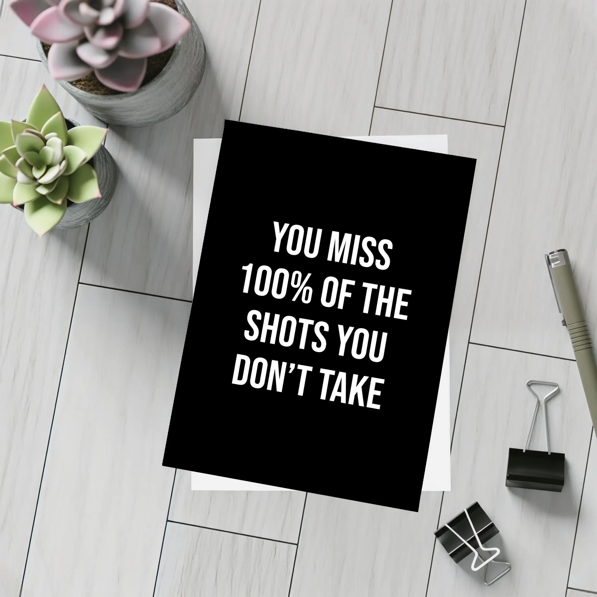 You Miss Shots You Don't Take Quote – Postcards