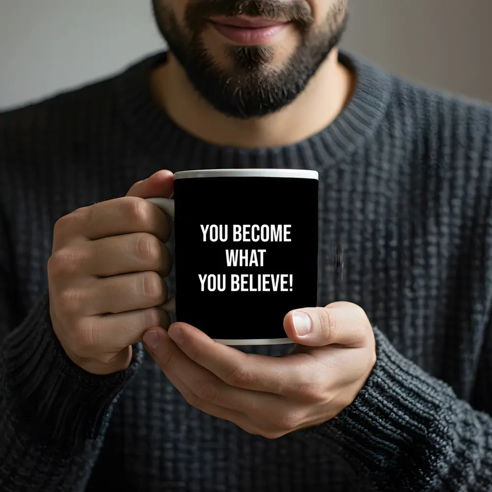 You Become What You Believe Black – Mugs