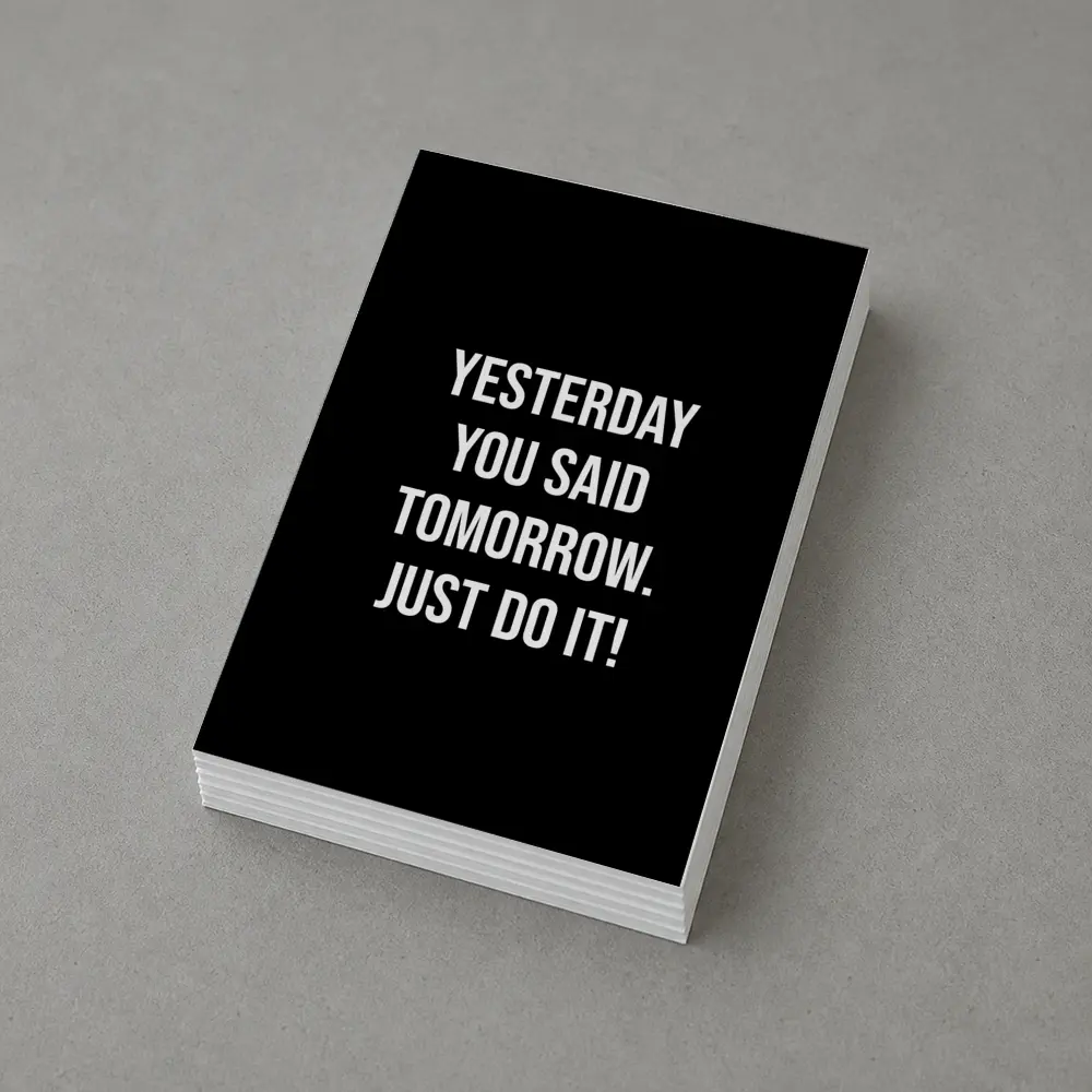 Yesterday You Said Tomorrow Just Do It – Postcards