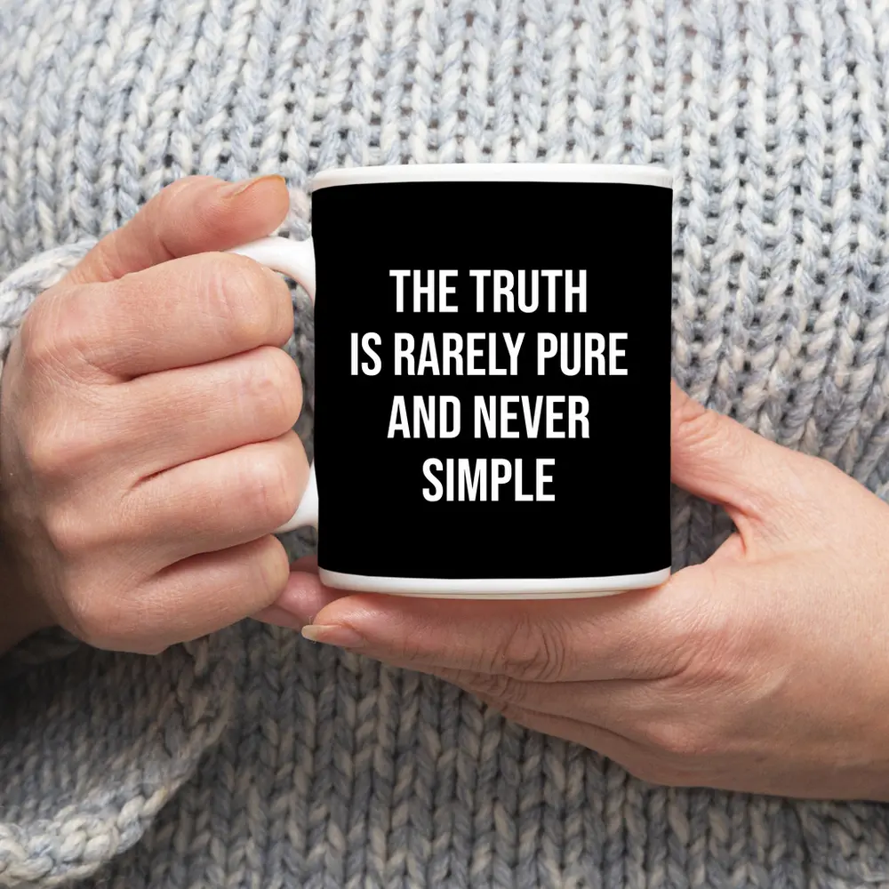 The Truth Is Rarely Pure Quote Black – Mugs
