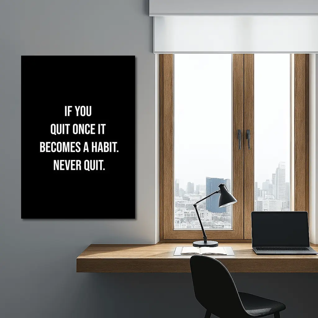 Never Quit Motivational Quote Black Background – Wall Art