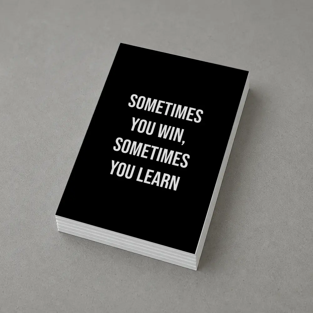 Sometimes You Win Sometimes You Learn Quote – Postcards
