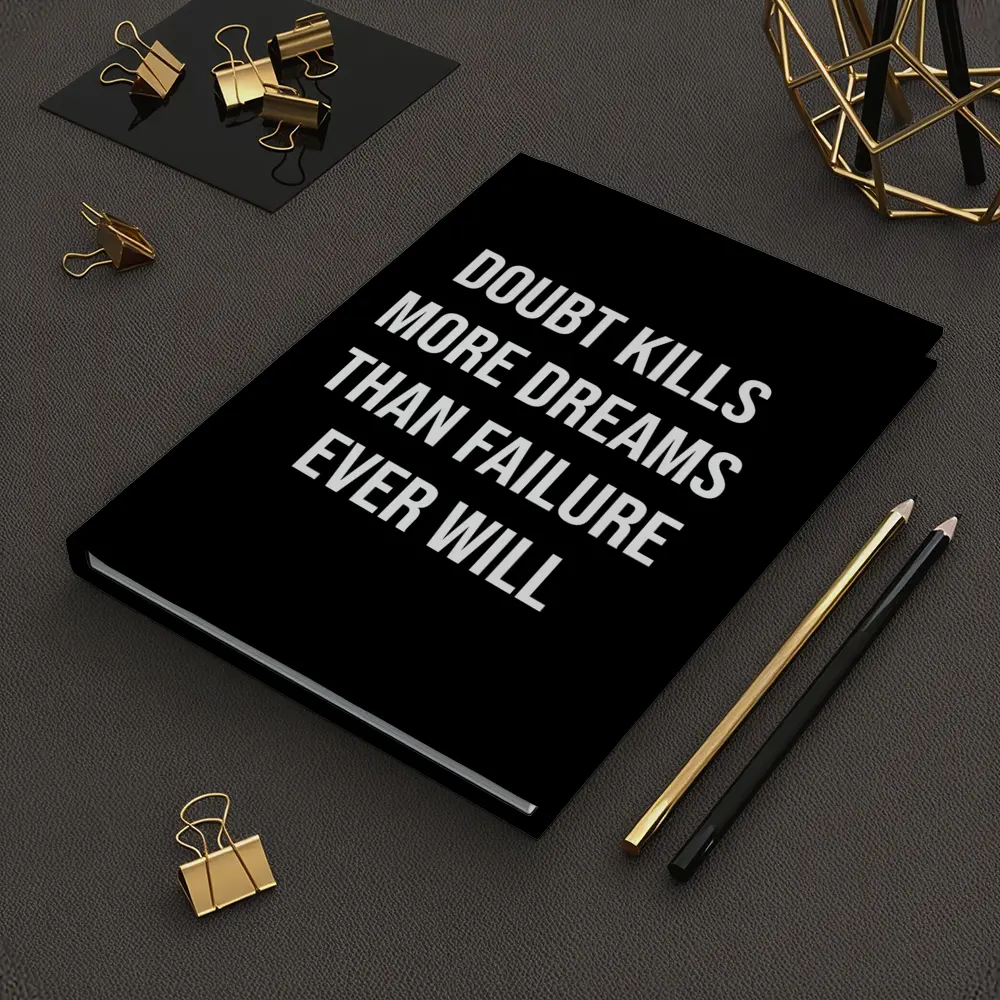 Doubt Kills More Dreams Than Failure Quote – Notebooks
