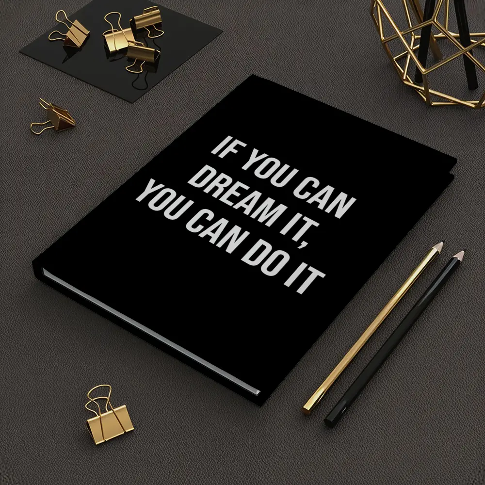 If You Can Dream It You Can Do It – Notebooks