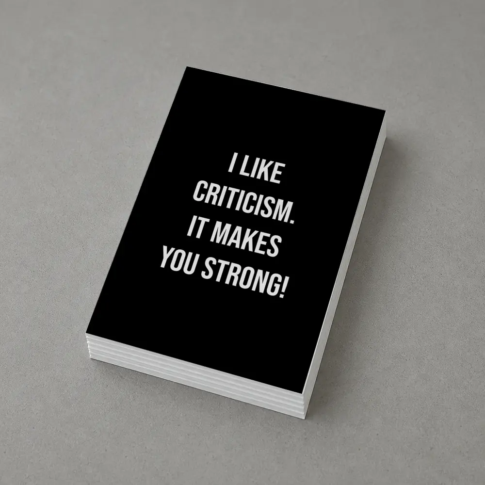 I Like Criticism It Makes You Strong – Postcards