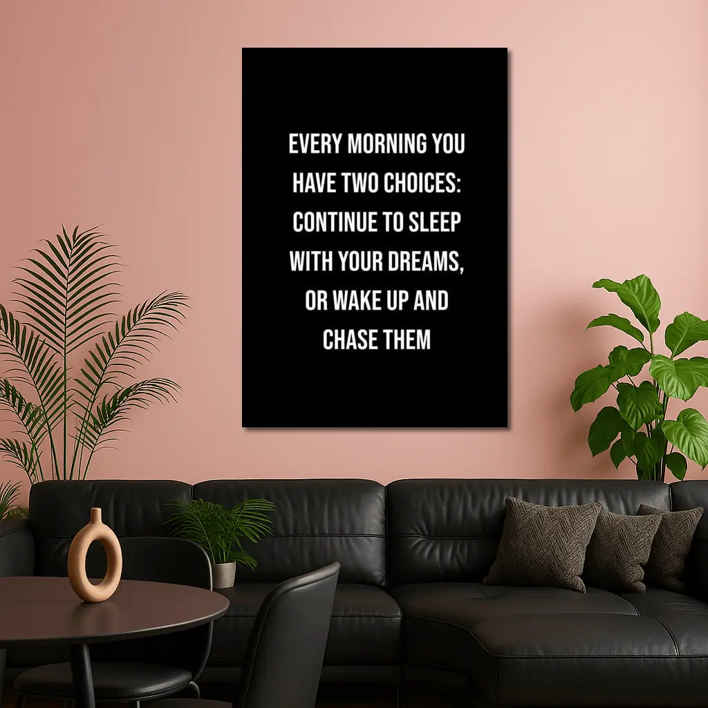 Wake Up Chase Dreams Black Motivational Quote – Wall Art