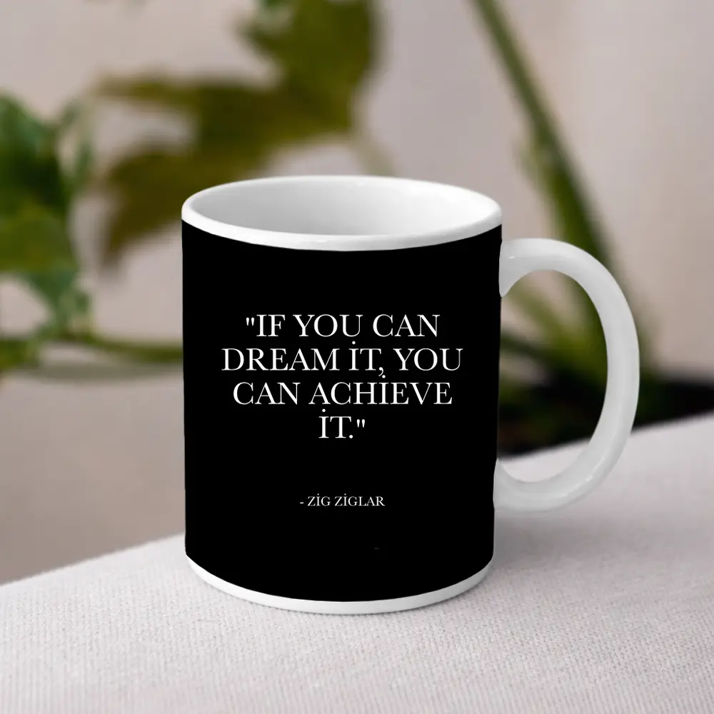 Zig Ziglar Dream Achieve Quote Black Background – Mugs
