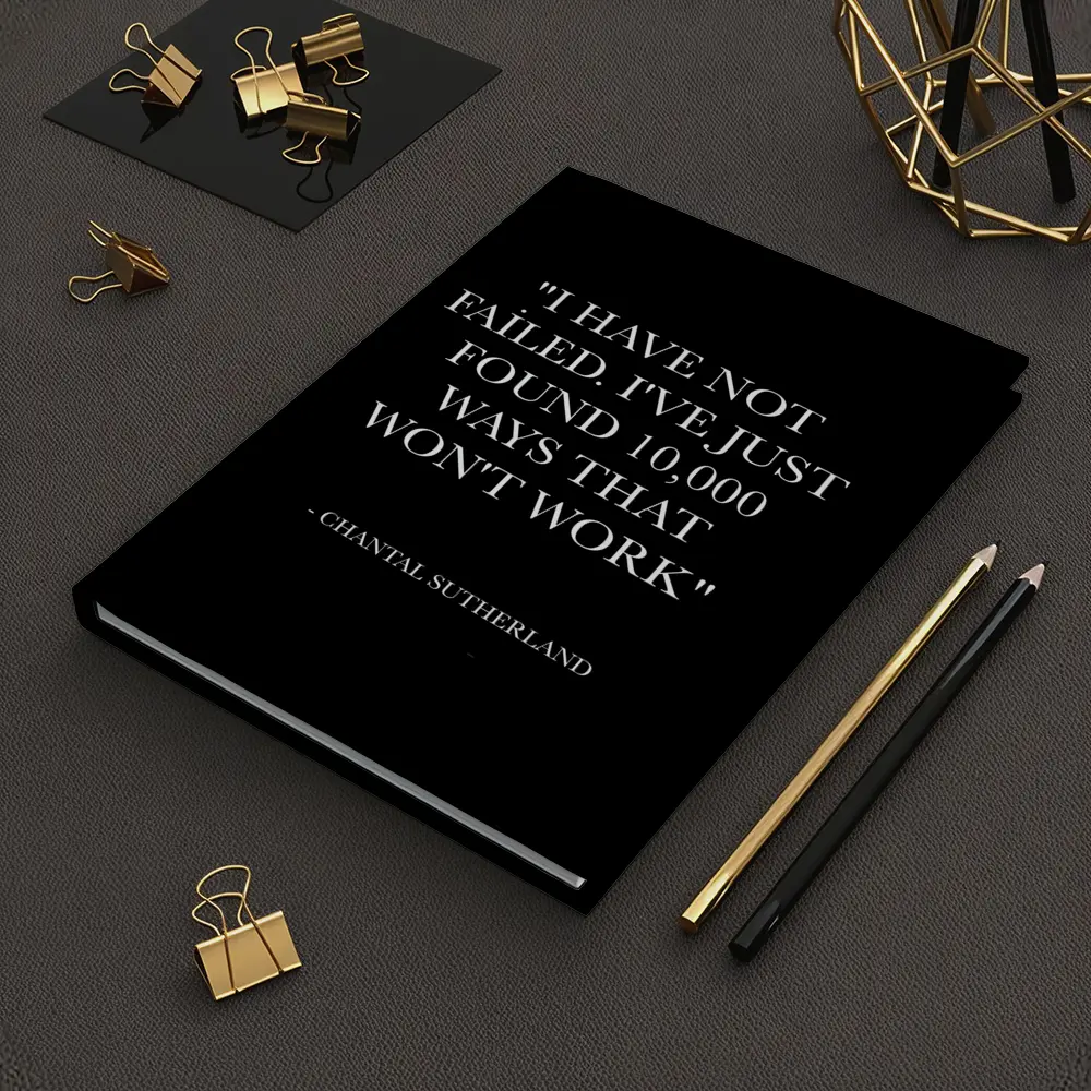 I Have Not Failed Quote Black Poster – Notebooks