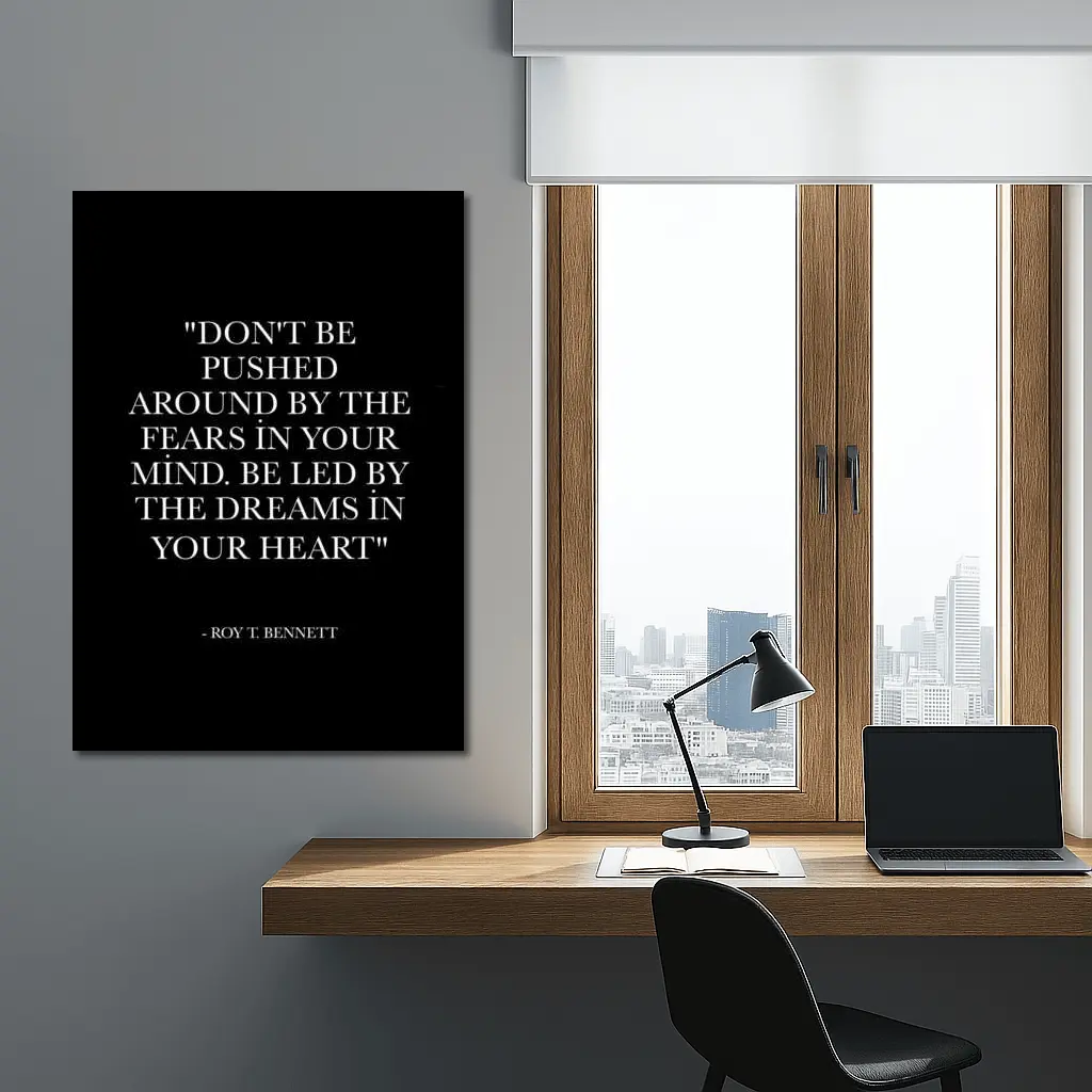 Roy T Bennett Dreams Heart Quote Black – Wall Art