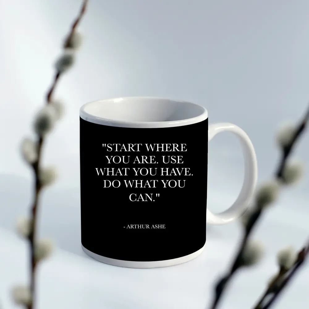Arthur Ashe Quote Black Minimalist Art – Mugs
